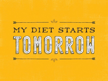 My Diet Starts Tomorrow